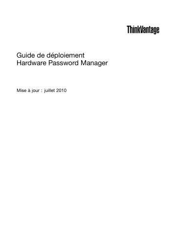 ThinkPad T400 | ThinkPad X301 | ThinkCentre M58p | Hardware Password Manager | ThinkCentre M58 | ThinkPad R400 | ThinkPad X200s | THINKPAD W700 | ThinkPad R500 | ThinkPad T500 | Lenovo ThinkPad X200 Tablet 7453 Manuel utilisateur | Fixfr