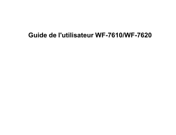 Manuel du propriétaire | Epson WF-7610DWF Manuel utilisateur | Fixfr