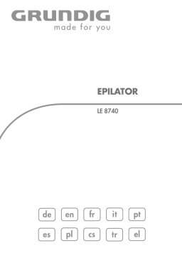 Grundig LE 8740 LADY EPILATOR Manuel utilisateur