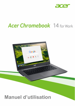 Acer Chromebook 14 for Work - CP5-471 Manuel utilisateur