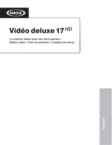 Mode d'emploi | MAGIX Video Deluxe 17 HD Manuel utilisateur | Fixfr