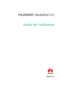 Huawei MediaPad M3 Manuel utilisateur