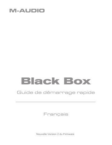 Avid M-Audio Black Box Guide de démarrage rapide | Fixfr