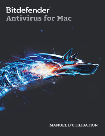 Bitdefender Antivirus 2017 Macintosh Manuel utilisateur | Fixfr