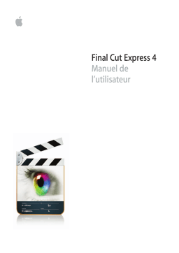 Apple Final Cut Express 4 Manuel utilisateur