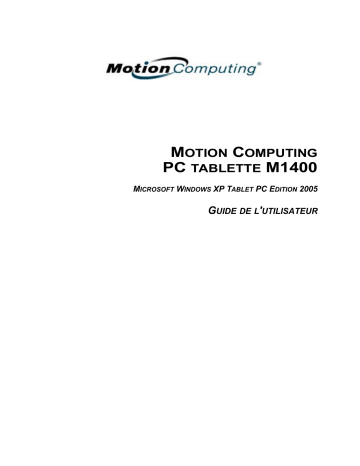 M1400 Windows XP | Manuel du propriétaire | Motion Computing Motion Manuel utilisateur | Fixfr