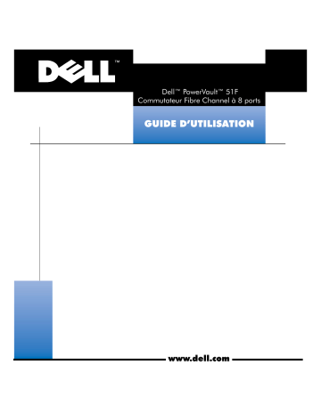 PowerVault 51F (8P Fibre Channel Switch) | Dell PowerVault 56F (16P Fibre Channel Switch) storage Manuel utilisateur | Fixfr