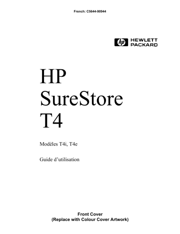 Manuel du propriétaire | HP SURESTORE T4 TAPE DRIVE Manuel utilisateur | Fixfr