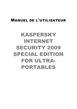 Kaspersky Internet Security 2009 special edition for ultra-portables Manuel utilisateur