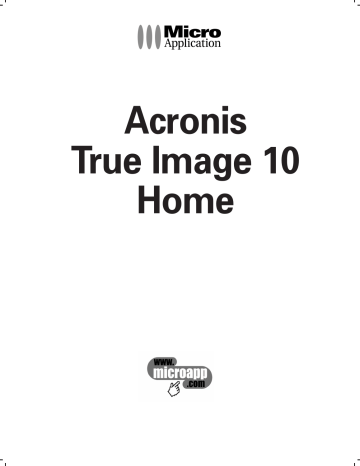 Mode d'emploi | ACRONIS True Image 10 Manuel utilisateur | Fixfr