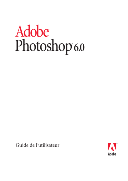 Adobe Photoshop 6.0 Mode d'emploi