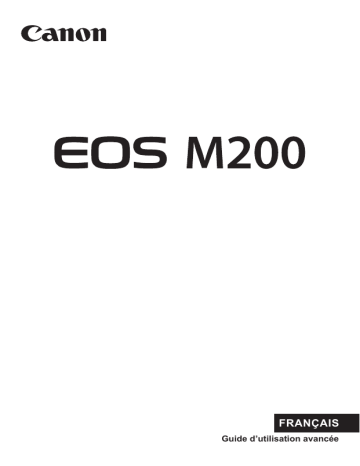 Mode d'emploi | Canon EOS M200 Manuel utilisateur | Fixfr