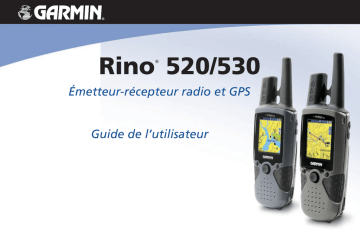 Rino 530 | Rino 520 | Mode d'emploi | Garmin Rino® 520 Manuel utilisateur | Fixfr