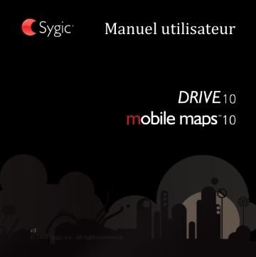 Drive 10 | Sygic Mobile Maps 10 Mode d'emploi | Fixfr