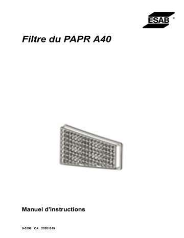 ESAB A40 PAPR Filter Manuel utilisateur | Fixfr