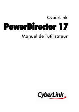 CyberLink PowerDirector 17 Manuel utilisateur