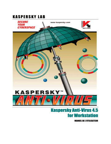 Manuel du propriétaire | KAPERSKY ANTI-VIRUS 4.5 Manuel utilisateur | Fixfr