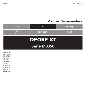 BT-DN110-A | SM-FD905 | BT-DN110 | RD-M8050 | SC-MT800 | BM-DN100 | FD-M8070 | SM-BTC1 | Shimano SW-M8050 Interrupteur de changement de vitesses Manuel utilisateur | Fixfr