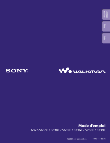 NWZ S636F | NWZ S738F | NWZ S638F | NWZ S739F | NWZ S736F | NWZ-S739F | NWZ-S638F | NWZ-S639F | NWZ-S736F | NWZ-S738F | NWZ-S636F | Sony NWZ S639F Mode d'emploi | Fixfr