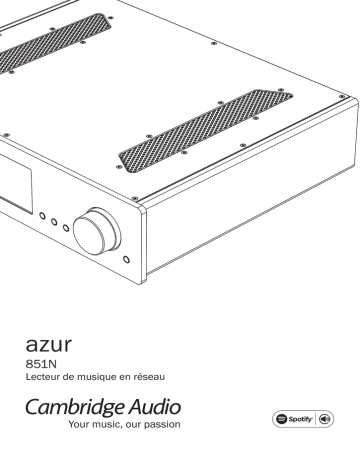 Cambridge Audio Azur 851N Manuel utilisateur | Fixfr