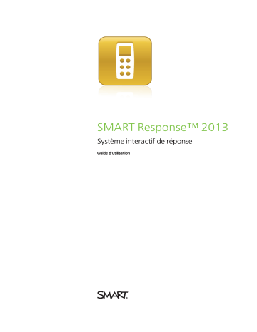 Guide de référence | SMART Technologies Response 2013 Manuel utilisateur | Fixfr