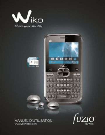 Wiko Fuzio Mode d'emploi | Fixfr