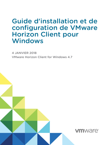 Mode d'emploi | VMware Horizon Client 4.7 Manuel utilisateur | Fixfr