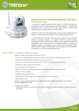 Trendnet TV-IP410W SecurView Wireless Pan/Tilt/Zoom Network Camera Fiche technique