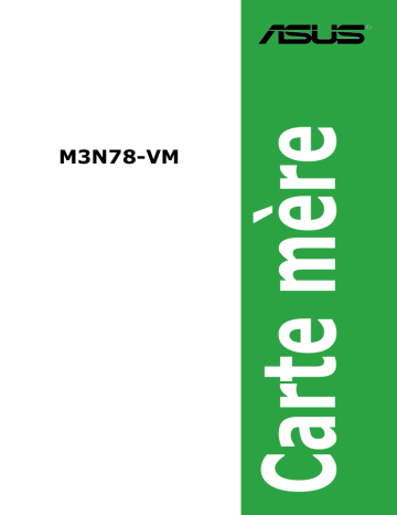Manuel du propriétaire | Asus M3N78-VM Manuel utilisateur | Fixfr