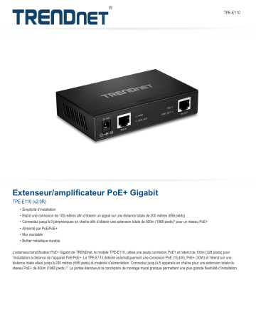 Trendnet TPE-E110 Gigabit PoE+ Extender/Amplifier Fiche technique | Fixfr