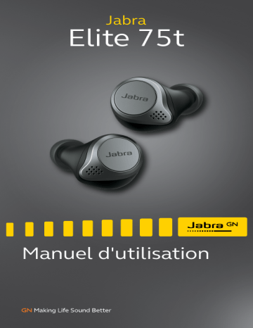 Elite 75t Wireless Charging - | Elite 75t Wireless Charging - Titanium | Elite 75t - Gold Beige | Jabra Elite 75t - Titanium Manuel utilisateur | Fixfr