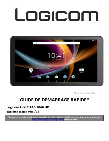 Guide de démarrage rapide | Logicom L-Ixir Tab 1046 HD Manuel utilisateur | Fixfr