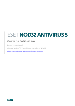 ESET NOD32 Antivirus 5 Manuel utilisateur