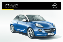 Opel Adam - 2015 Manuel utilisateur
