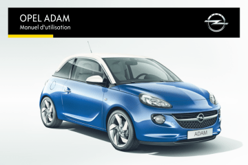 Manuel du propriétaire | Opel Adam - 2015 Manuel utilisateur | Fixfr