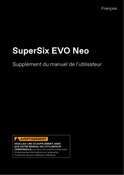 Cannondale SuperSix Evo Neo Manuel du propriétaire
