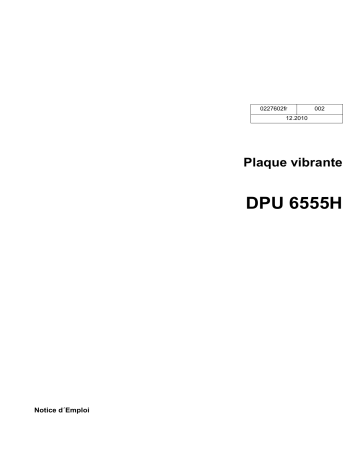 Wacker Neuson DPU 6555H Reversible Vibratory Plate Manuel utilisateur | Fixfr
