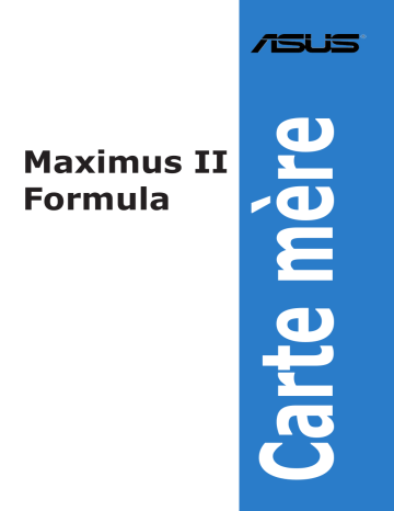 Manuel du propriétaire | Asus MAXIMUS II FORMULA Manuel utilisateur | Fixfr