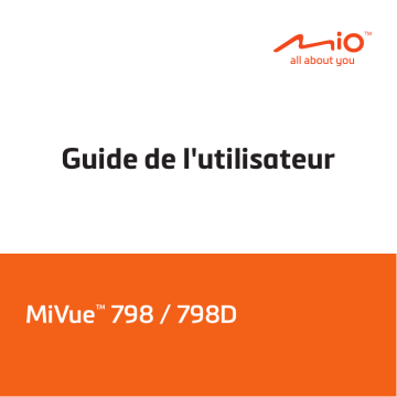 Manuel du propriétaire | Mio MiVue 798D Manuel utilisateur | Fixfr