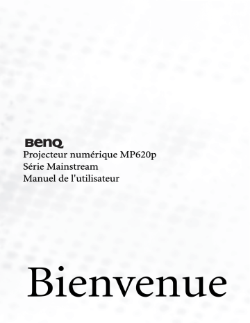 Manuel du propriétaire | BenQ MP620P Manuel utilisateur | Fixfr