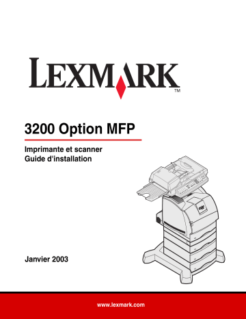 Manuel du propriétaire | Lexmark 3200 MFP OPTION Manuel utilisateur | Fixfr