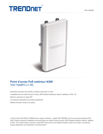 RB-TEW-739APBO | Trendnet TEW-739APBO N300 Outdoor PoE Access Point Fiche technique | Fixfr