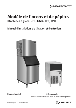 Manitowoc Ice UFK UNK RFK RNK Flake Nugget Models Manuel utilisateur