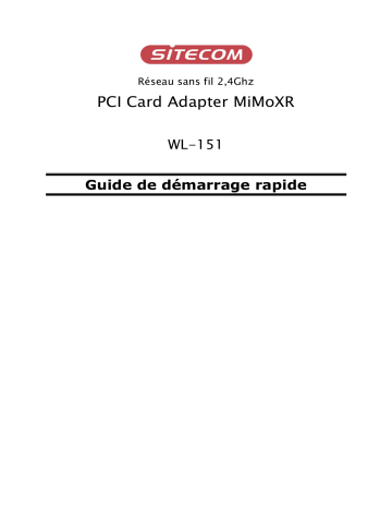 Manuel du propriétaire | Sitecom WL-151 WIRELESS PCI ADAPTER MIMOXR Manuel utilisateur | Fixfr