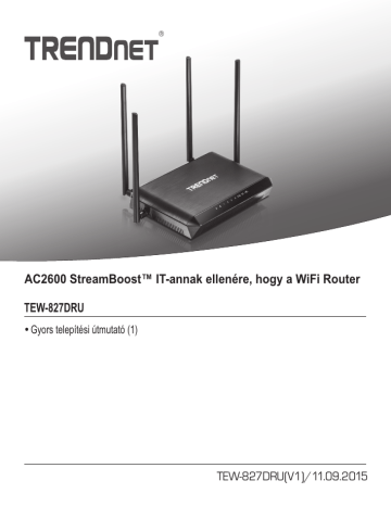 Trendnet RB-TEW-827DRU AC2600 StreamBoost™ MU-MIMO WiFi Router Manuel utilisateur | Fixfr