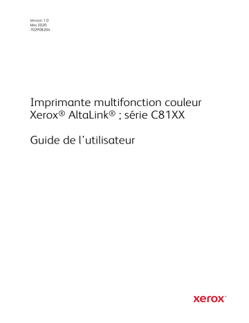 Xerox AltaLink C8130 / C8135 / C8145 / C8155 / C8170 Color Multifunction Printer Mode d'emploi | Fixfr