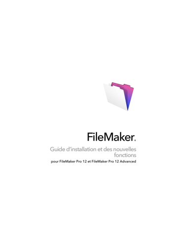 Mode d'emploi | Filemaker Pro 12 Advanced Manuel utilisateur | Fixfr