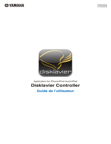 Manuel du propriétaire | Yamaha DISKLAVIER CONTROLLER Manuel utilisateur | Fixfr