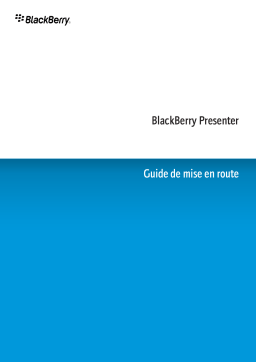 Blackberry Presenter Manuel utilisateur