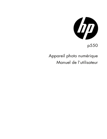 p550 Digital Camera | Mode d'emploi | HP P550 Manuel utilisateur | Fixfr